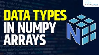 What is Data Type of NumPy Array Datatype Functions Machine Learning Tutorial