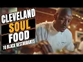 Cleveland OH - Top 10 Soul Food Black Owned Restaurants
