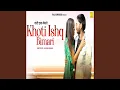 Download Lagu Khoti Ishq Bimari