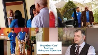 BrightStar Care Staffing Hiring and Retention