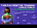 Tableau Desktop Coding Bootcamp Logical Functions 3 DATE