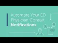 Automate Your Physician Consult Notifications in the Emergency Room