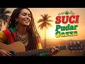 Lagu SUCI - PUDAR GAZZA ‼️ REGGAE COVER BY BLEGA MUSIC AI 