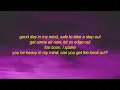 SZA - Good Days (Lyrics) | i don't miss no ex i don't miss no texts i choose not to respond