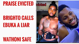 bbnaija 2020 live stream praise evicted from bbnaija wathoni safe brighto denied saying neo is fake