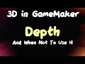 Depth and when not to use it - 3D Games in GameMaker