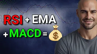 RSI EMA MACD The Ultimate Trading Combo for 2025
