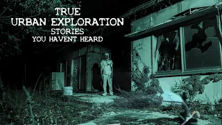 TRUE SCARY URB EX STORIES you haven't heard #horrorstories #scarystories