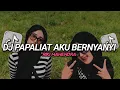 Download Lagu DJ PAPALIAT AKU BERNYANYI X GA MASALAH YANG VIRAL TIKTOK TERBARU 2024