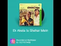Ek Akela Is Shehar Mein - Bhupinder Singh