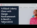 Full Stack Udemy Clone with Django restframework NextJS TailwindCSS 1