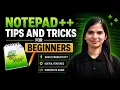 Notepad Tips and Tricks Notepad Tutorial for Beginners