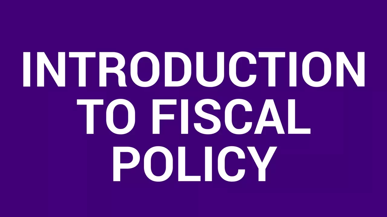 Introduction to fiscal policy