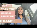 How I passed my Medical Assistant Exam Tips for RMA CMA NHA CCMA exam