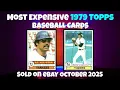 1979 Topps Most Expensive eBay Sales Baseball Cards - October 2025