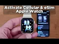 How to activate Cellular and eSim on Apple Watch