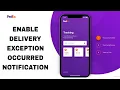 How To Enable And Turn On Delivery Exception Occurred Notification On FedEx App