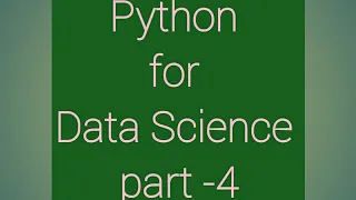 Python for Data Science - Course for Beginners Learn Python Pandas NumPy in English part-4