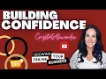 Online Business Explained - Building Confidence