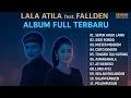 Lagu Lala Atila feat. Fallden – Album Full Terbaru | Sepur Argo Lawu (Vidio Keindahan)