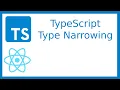 TypeScript Type Narrowing with React