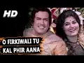 Download Lagu O Firkiwali Tu Kal Phir Aana | Mohammed Rafi | Raja Aur Runk 1968 Songs | Sanjeev Kumar