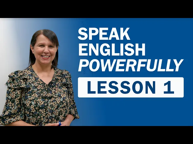 SPEAK ENGLISH POWERFULLY: Lesson 1 | Free English Course