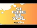 Download Lagu Sigue El Sol (Down Tempo Jazzy Mix)