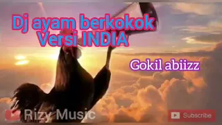 Download dj ayam berkokok versie india,full bass MP3