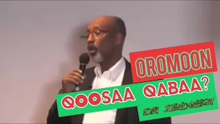 zelalem abera qoosaa barumsa fi dhaamsa oromumma akkasumas qoosaa nama bohaarsu 