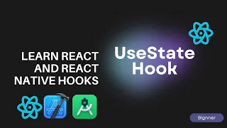 Learn React React Native Hooks useState - Simply Explained