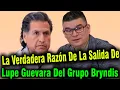 The Real Reason Lupe Guevara Left the Bryndis Group