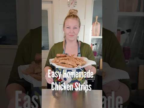 Easy Homemade Chicken Strips