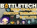 How To Make Custom Emblems Edit Pilot Names BattleTech