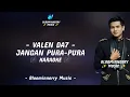Download Lagu Valen (Pamekasan) - Jangan Pura-Pura Karaoke || Valen Da7 - Jangan Pura-Pura Karaoke