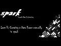 Lect3 Creating a Data Frame manually using in Spark PySpark DataBricks