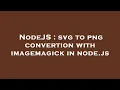 NodeJS svg to png convertion with imagemagick in node js