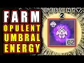 Opulent Umbral Energy FARM Tips Destiny 2
