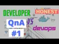 Honest QnA on Developer vs DevOps engineer