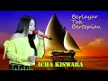 Download Lagu Berlayar Tak Bertepian ICHA KISWARA