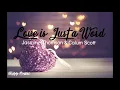 Jasmine Thomson & Calum Scott - Love is Just a Word (Lyrics)