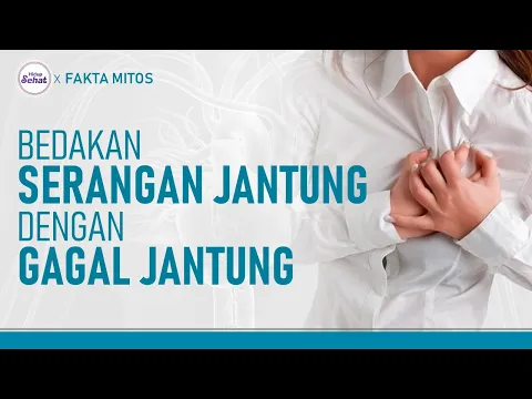 Penting! Dokter Tekankan Perbedaan Serangan Jantung Dengan Gagal Jantung