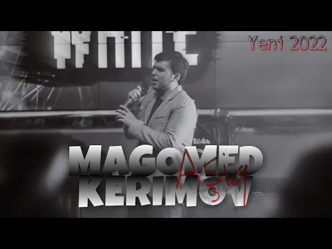 Download MP3 Magomed Kerimov - Asiq (Yeni 2023)