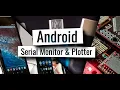 Android USB Serial Monitor and Plotter