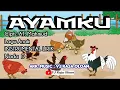 Lagu AYAMKU Lagu Kelas 2 SD Tema 6 Subtema 1. Instrumental Lirik Lagu Anak. Arr. Music : VJ Raja Oloan