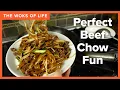 Perfect Beef Chow Fun Dry style
