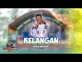 Lagu Lexi -  Kelangan - Shaqira Music  (Official Music Video)