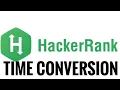 Time Conversion Solving Hackerrank with Python