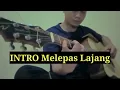 Download Lagu [INTRO] Melepas Lajang - Arvian Dwi FT. Tri Suaka