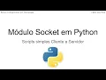 Client and Server Scripts with Socket Module in Python - Example